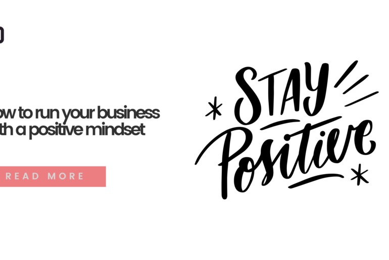 How to run your business with a positive mindset - Dukka