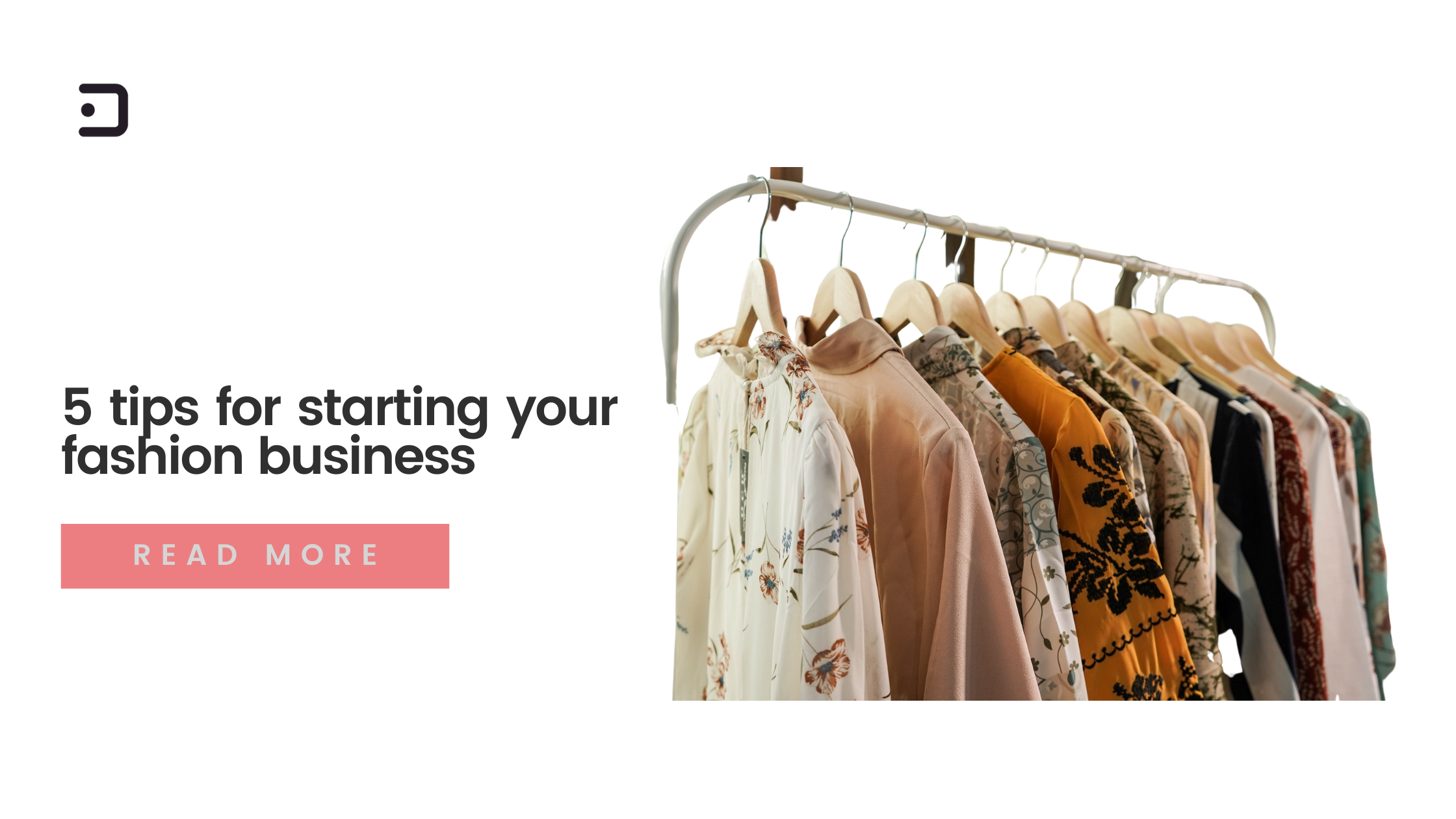 5 tips for starting your fashion business right - Dukka