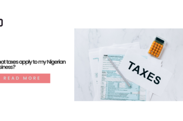 What taxes apply to my Nigerian business?